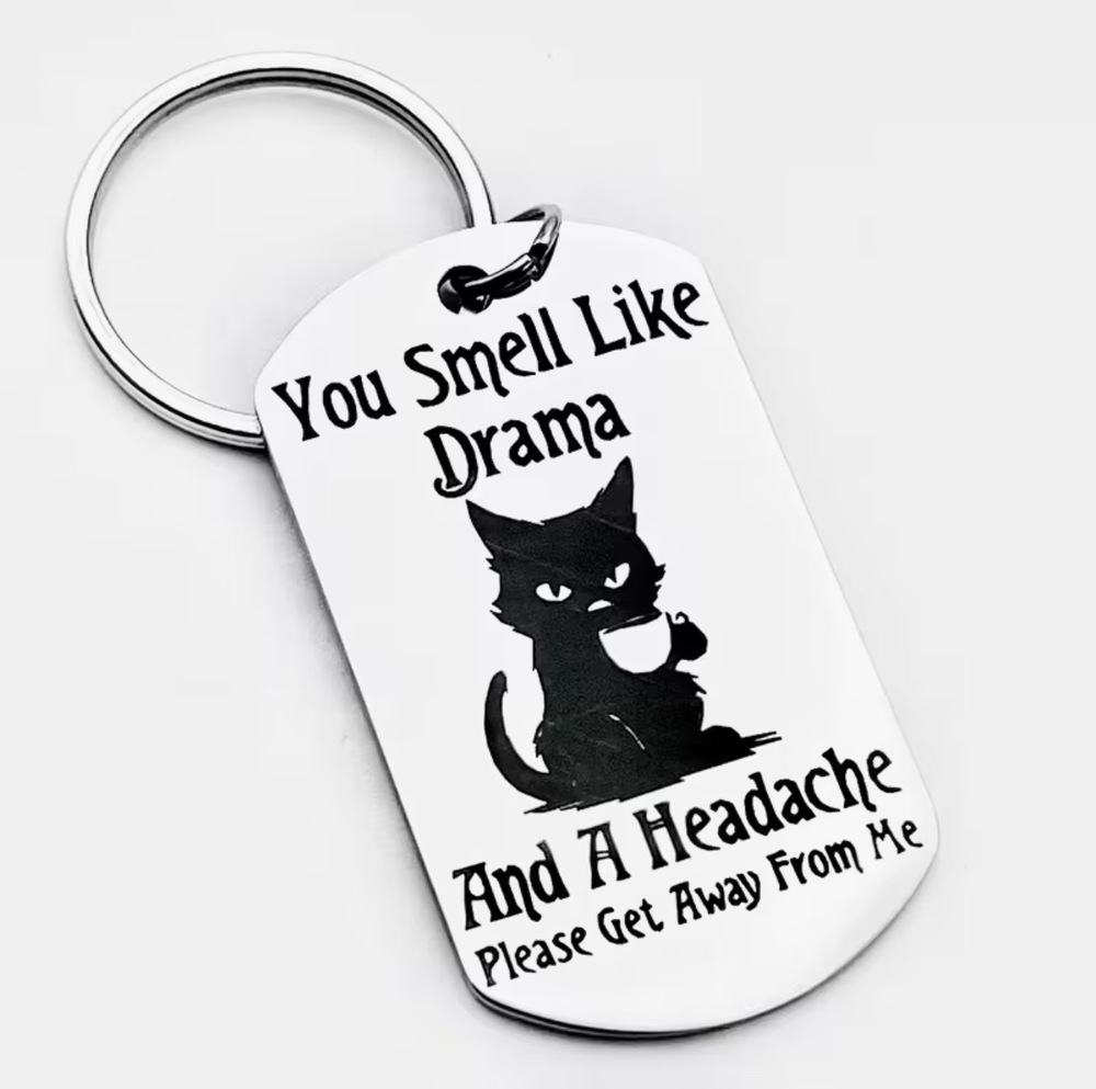 3/$25 You Smell Like Drama Stainless Steel Keychain NEW